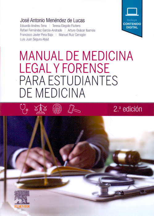 Menéndez de Lucas. José Antonio. Manual de medicina legal y forense para estudiantes de Medicina.  2da.  ed.2020