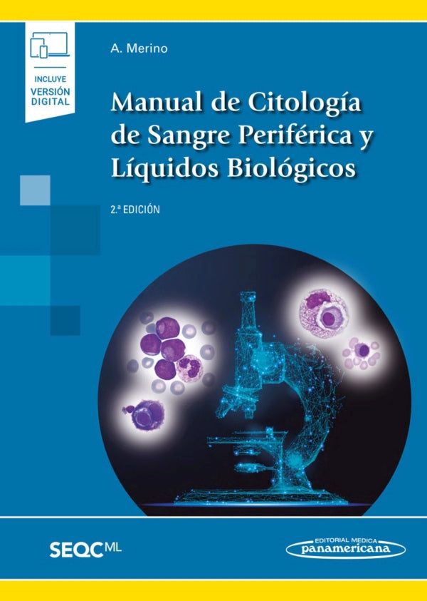 Merino Anna. Manual de Citología de Sangre Periférica y Líquidos Biológicos. 2a ed. 2020