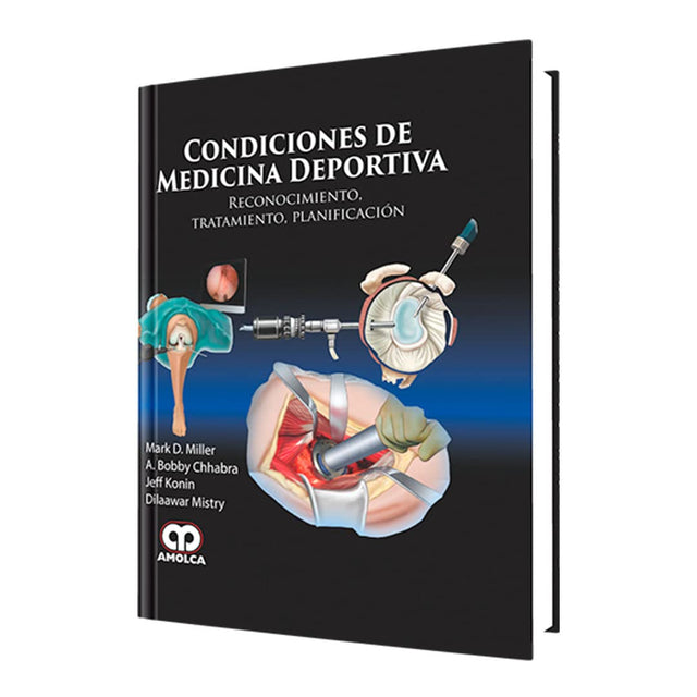 Mark D. Miller. Condiciones de Medicina Deportiva. 1a. ed. 2015