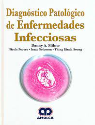 Diagnóstico Patológico de Enfermedades Infecciosas