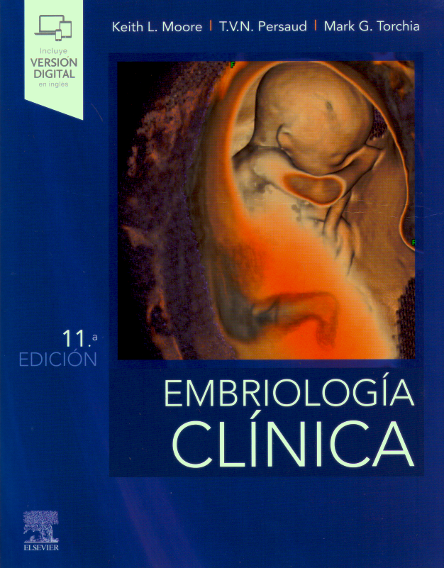 Moore L. Keith. Moore. Embriología clínica. 11a. ed. 2020