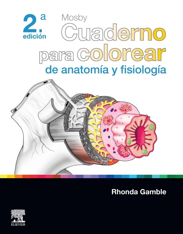 Mosby. Cuaderno para colorear de anatomía y fisiología. 2a ed. 2022