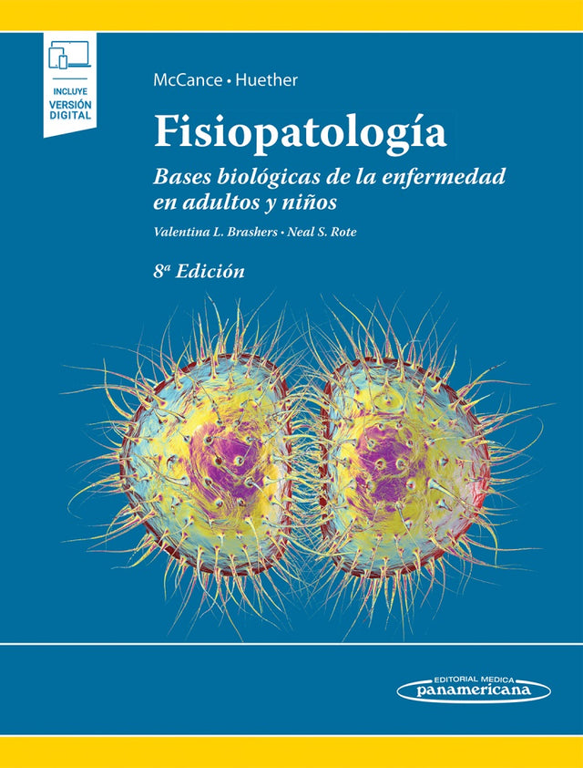 McCance L. Kathryn. Fisiopatología. Bases biológicas de la enfermedad en adultos y niños. 8a ed. 2020