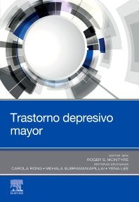 McIntyre S. Roger.Trastorno Depresivo Mayor. 1a.   ed.2020