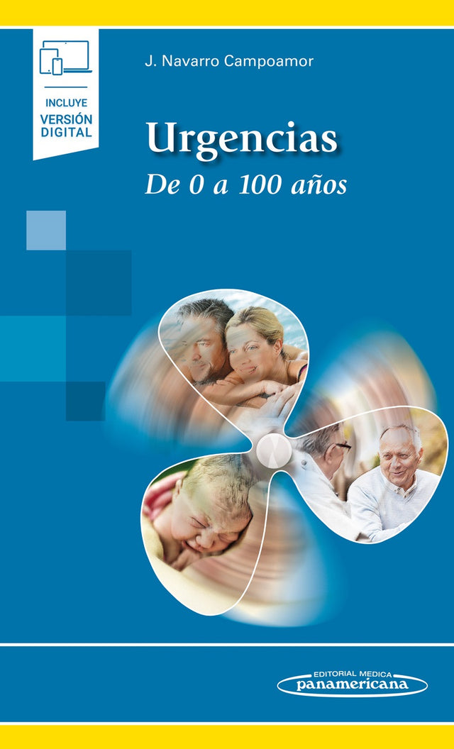 Navarro Campoamor. Juan. Urgencias De 0 a 100 años. 1a ed. 2017.