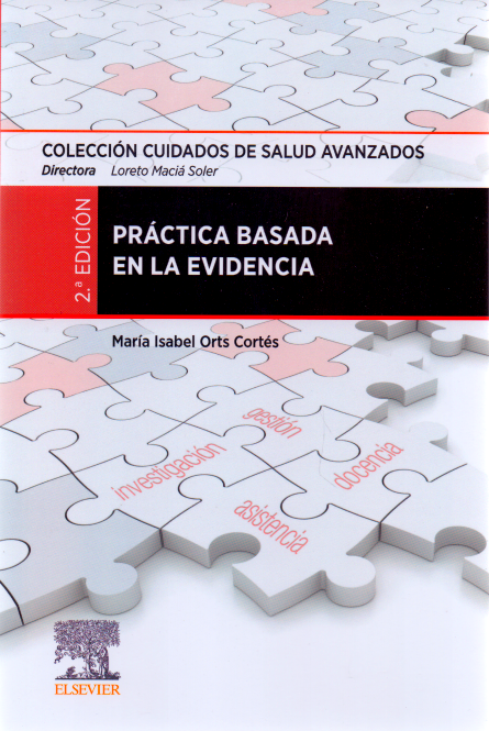 Orts Cortés Maria Isabel. Práctica basada en la evidencia. 2a ed. 2021