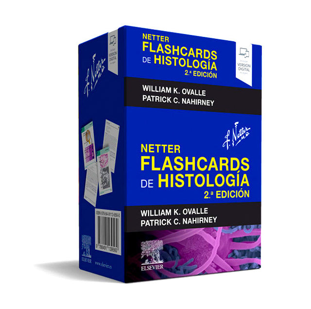 Ovalle K. William. Netter. Flashcards de histología. 2da ed.  2021