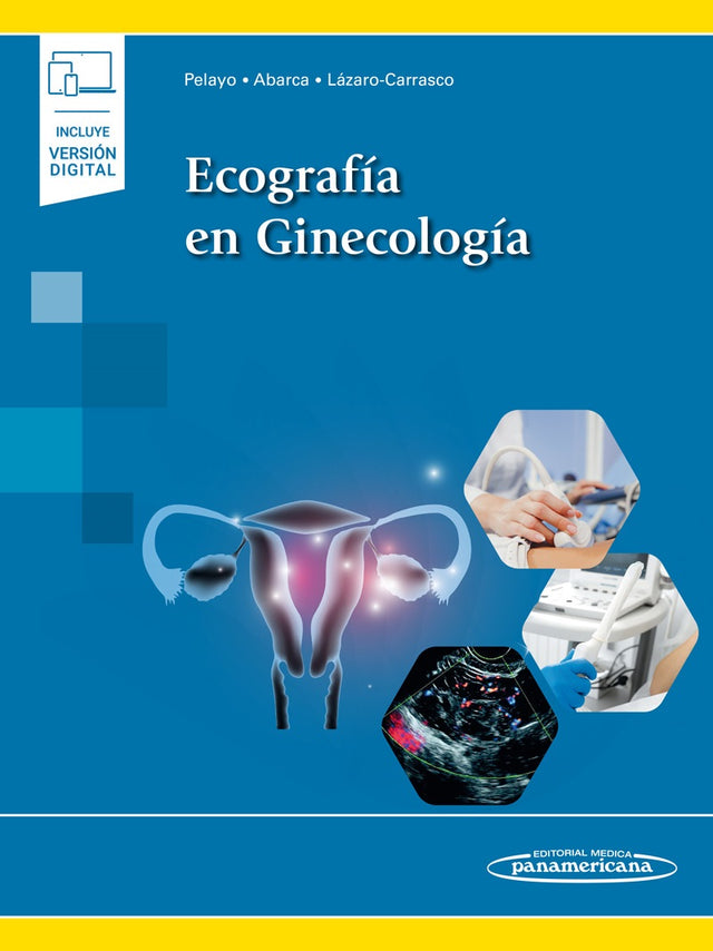 Pelayo Delgado. Irene. Ecografía en Ginecología. 1a ed. 2022