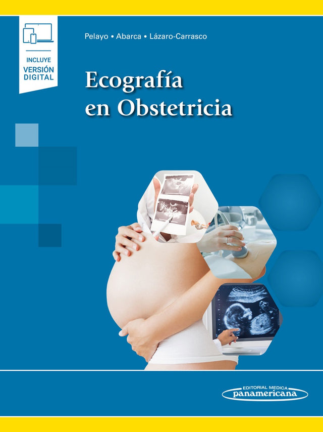 Pelayo Delgado. Irene. Ecografía en Obstetricia. 1a ed. 2022