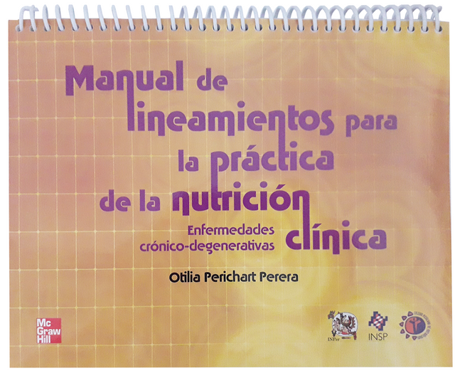 Perichart Perera Manual de lineamientos para la práctica de la nutrición clínica1ra ed 2012