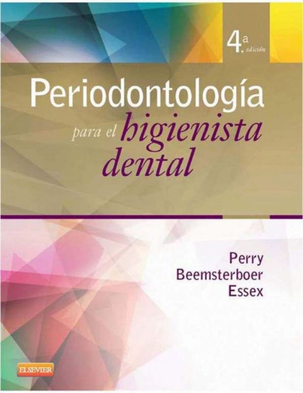 Perry, Dorothy A. Periodontología para el bienestar dental. 4ta ed. 2014