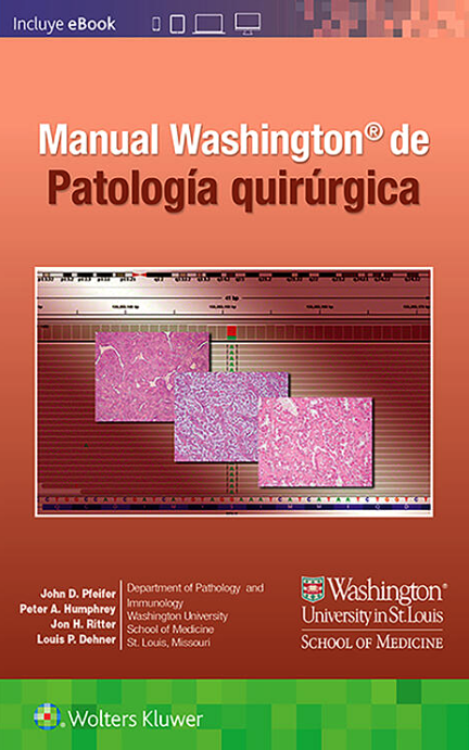 Pfeifer D. John. Manual Washington de patología quirúrgica. 2a. ed. 2021