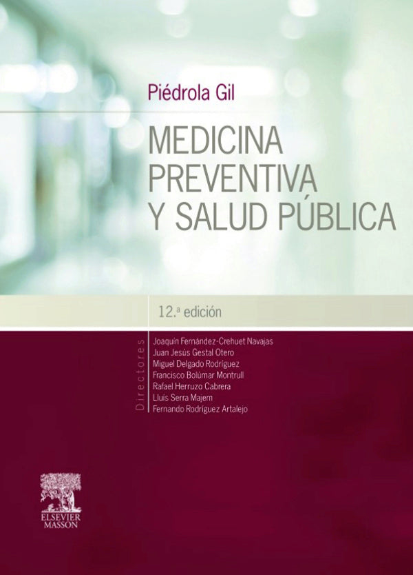 Fernandez-Crehuet, J., Piédrola Gil. Medicina preventiva y salud pública 12 ed. © 2015 R 2020