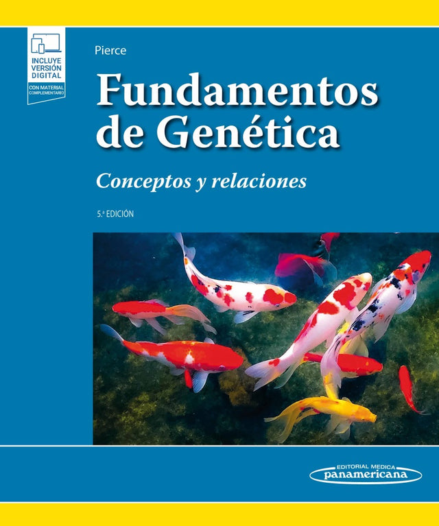 Pierce A. Benjamin. Fundamentos de Genética Conceptos y Relaciones. 5a ed. 2023