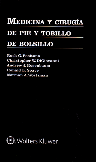Positano G. Rock. Medicina y cirugía de pie y tobillo de bolsillo. 1a. ed. 2020