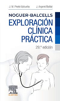 Prieto Valtueña. Jesús M. Noguer-Balcells. Exploración clínica práctica. 29a ed. 2022