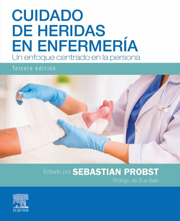 Probst, S., Cuidado de heridas en enfermería 3ra ed. 2021