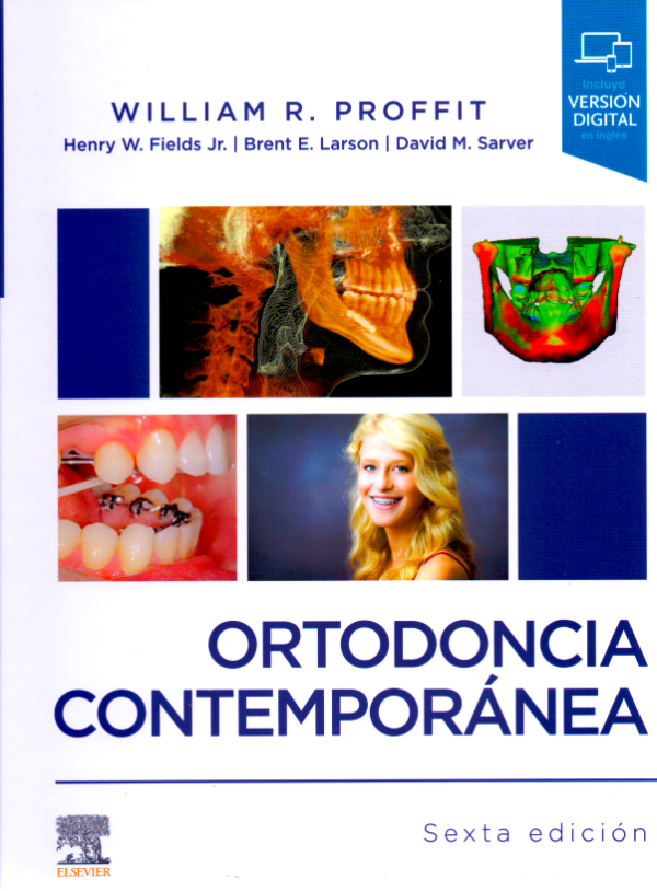 Proffit R. William. Ortodoncia contemporánea 6ta ed. 2019