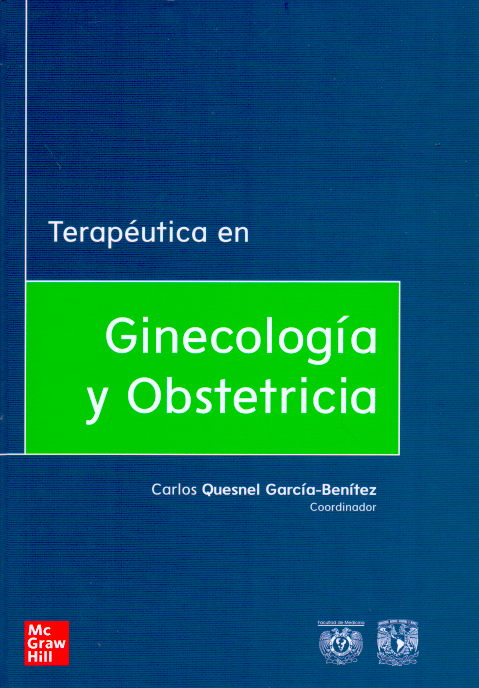 Quesnel. Carlos. Terapéutica en ginecología y obstetricia. 1ra ed. 2019