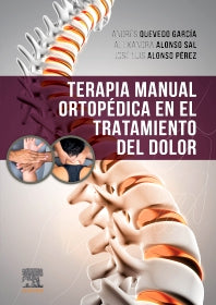 Quevedo García Andrés. Terapia manual ortopédica en el tratamiento del dolor. 1a ed. 2023