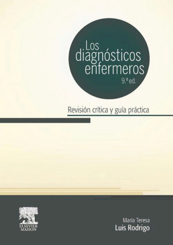 Luis Rodrigo, M.ª T., Los diagnósticos enfermeros 9 ed. © 2013 R 2020