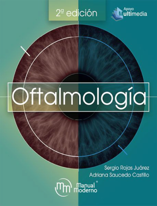 Rojas Juarez Sergio. Oftalmología. 2a ed. 2019