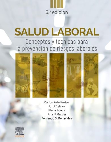 Ruiz-Frutos. Carlos. Salud Laboral. 5a ed. 2022