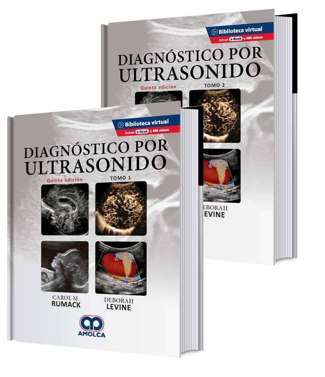 Carol M. Rumack, MS, FACR. Diagnóstico por Ultrasonido. Tomos I-II. E-Book. Videos. 5a. ed. 2020
