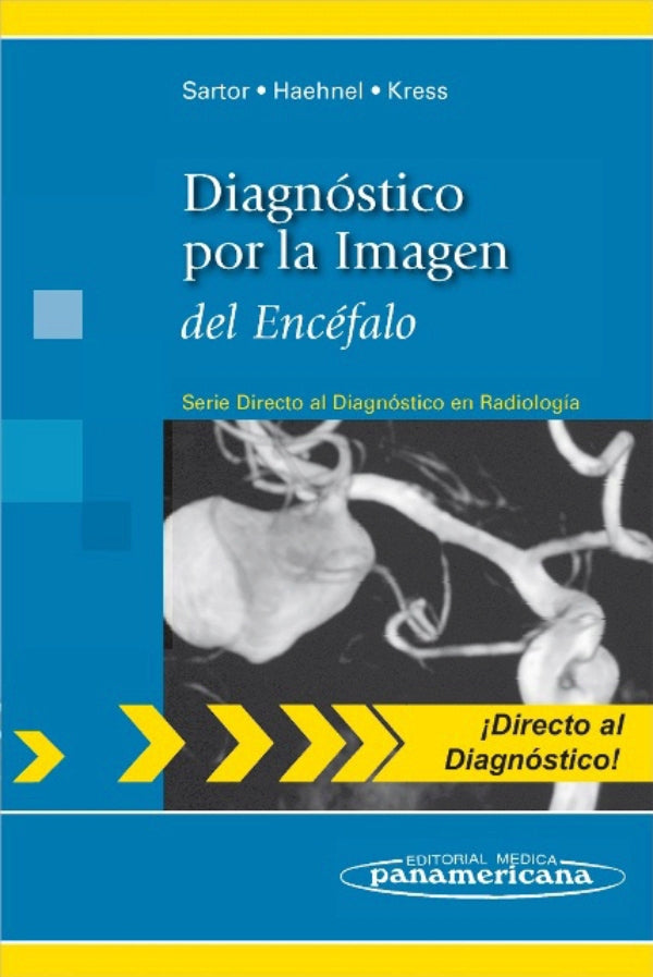 Sartor. Klaus. Diagnóstico por la imagen del encéfalo. 1a ed. 2011.