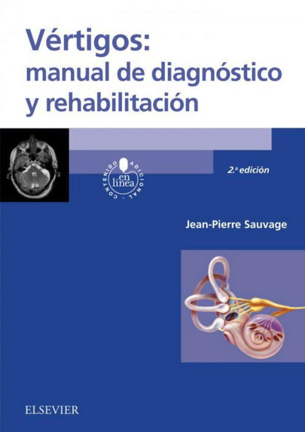 Sauvage. Vértigos: manual de diagnóstico y rehabilitación 2da ed. 2017
