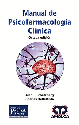 Alan F. Schatzberg. Manual de Psicofarmacología Clínica Octava edición LOGO American Psychiatric Publishing. 8a. ed. 2018