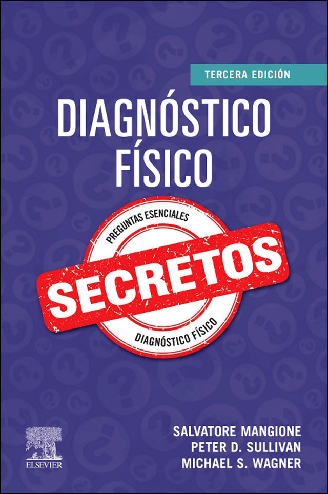 Mangione. Salvatore. Diagnóstico físico. Secretos. 3ra ed.2022