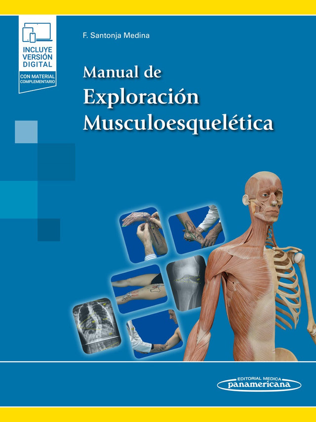 Santonja Medina. Fernando. Manual de Exploración Musculoesquelética. 1a ed. 2022