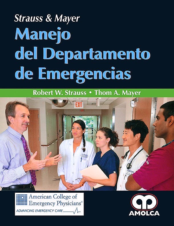 Robert W. Strauss. Manejo del Departamento de Emergencias. 1a. ed. 2017