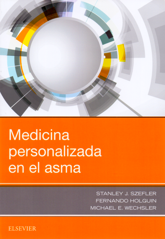 Szefler J. Stanley. Medicina personalizada en el asma. 1ra ed. 2018