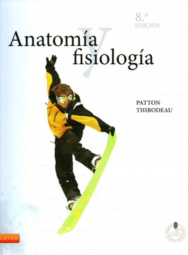 Patton, K.T., Anatomía y fisiología 8 ed. © 2013 R 2020