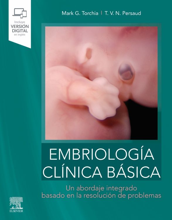 Torchia G. Mark. Embriología clínica básica. 1a ed. 2022