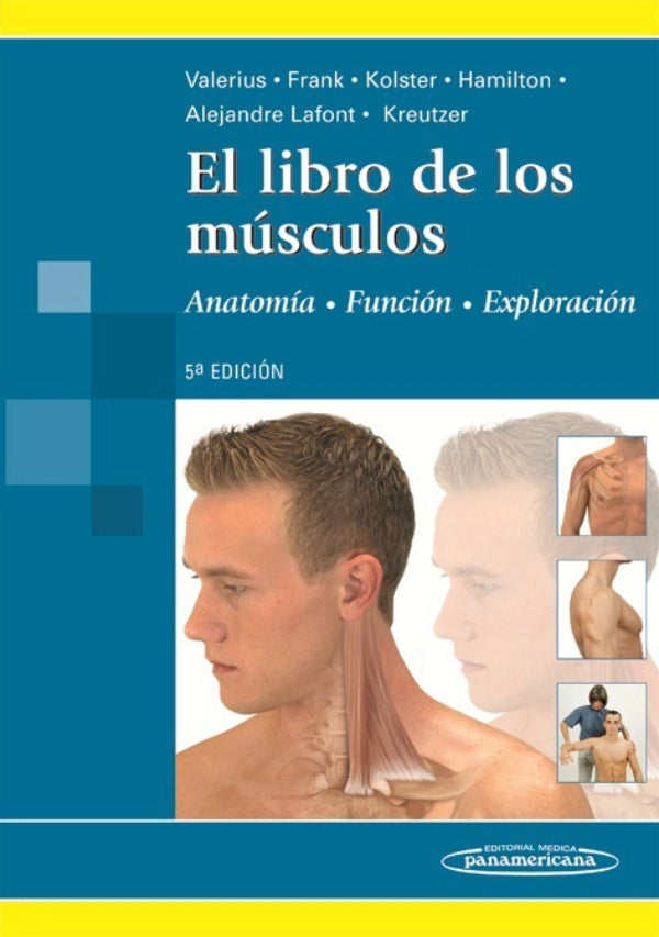 Valerius Klaus. Peter El Libro de los Músculos: Anatomía / Exploración / Función 5ta ed  2013