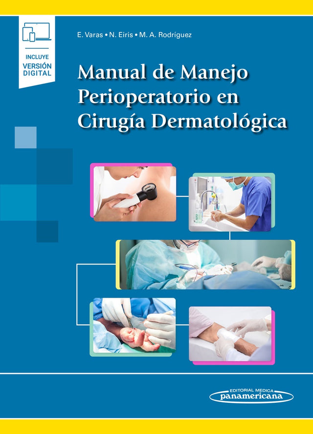VARAS MEIS EDUARDO Manual de Manejo Perioperatorio en Cirugía Dermatológica 1ed. 2021