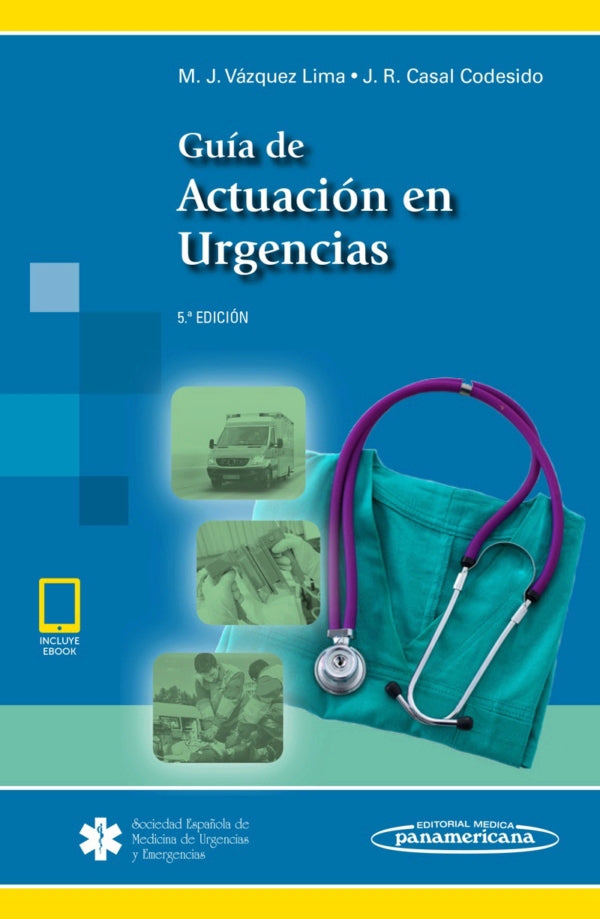 Vázquez Lima. Manuel José Guía de Actuación en Urgencias 5ta (2da Reimpresión 2018) edición