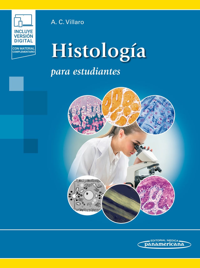 Villaro Gumpert Ana Cristina. Histología para estudiantes. 1a ed. 2021