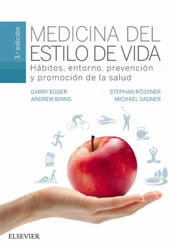 Egger, G., Medicina del estilo de vida 3 ed. © 2017