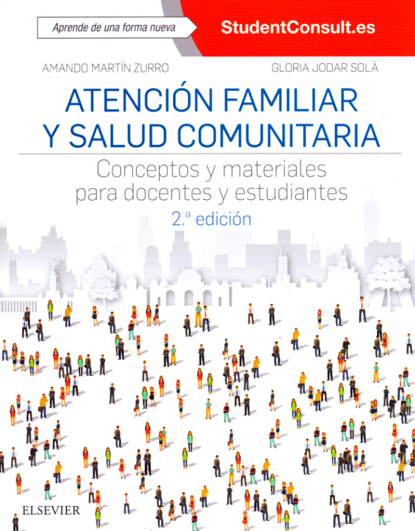 Martín Zurro, A., Atención familiar y salud comunitaria 2 ed. © 2018 R 2020
