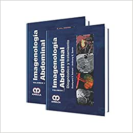 Dushyant V. Sahani Imagenología Abdominal. Volumenes I - II 1ra ed 2015