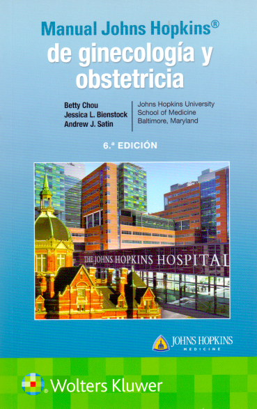 Chou. Betty Manual Johns Hopkins de ginecología y obstetricia 6ta 2021