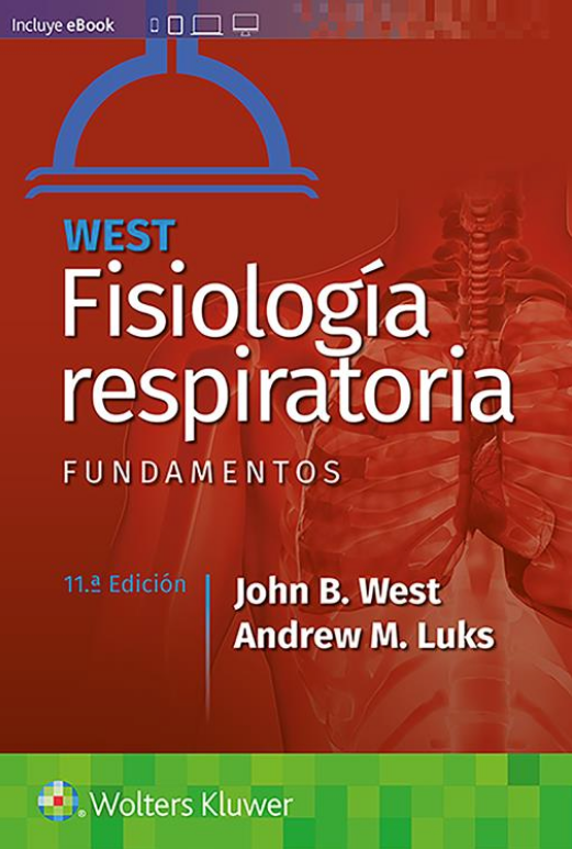 West B. John  Fisiología Respiratoria. Fundamentos. 11a ed. 2021