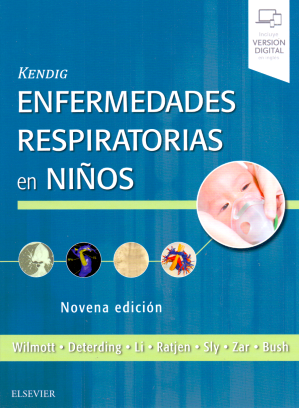 Wilmott,W Robert. Kendig. Enfermedades respiratorias en niños 9a ed. 2019