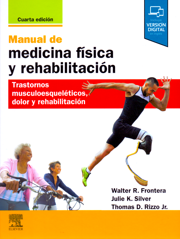 Frontera, W.R., Manual de medicina física y rehabilitación 4 ed. © 2020