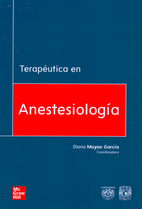 Moyao. Diana, Terapéutica en anestesiología 1a ed. 2019
